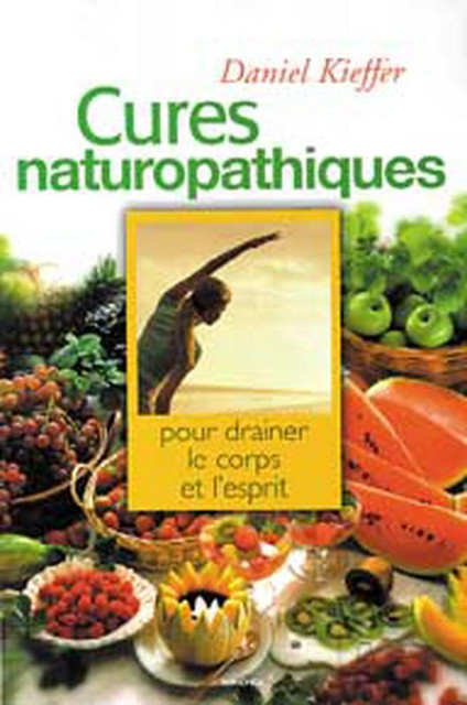Cures naturopathiques - Daniel Kieffer - Grancher