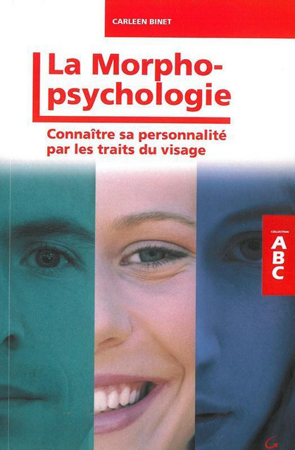 ABC de la morphopsychologie  - Carleen Binet - Grancher