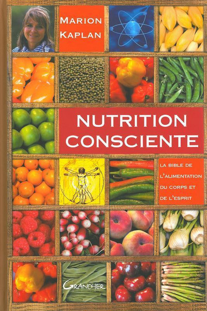 Nutrition consciente  - Marion Kaplan - Grancher