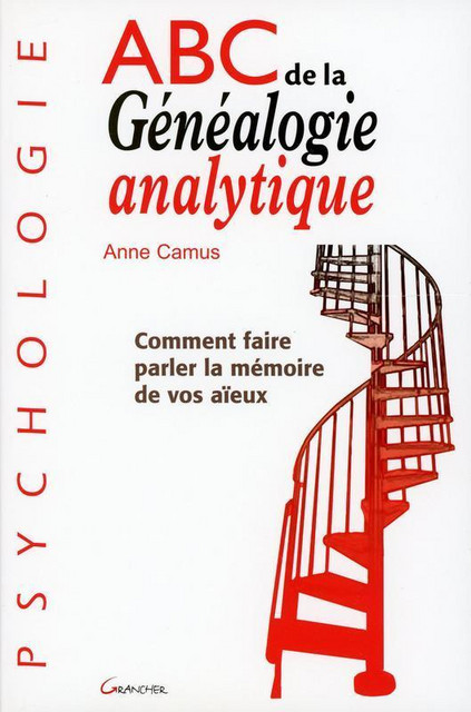 ABC de la Généalogie analytique - Anne Camus - Grancher