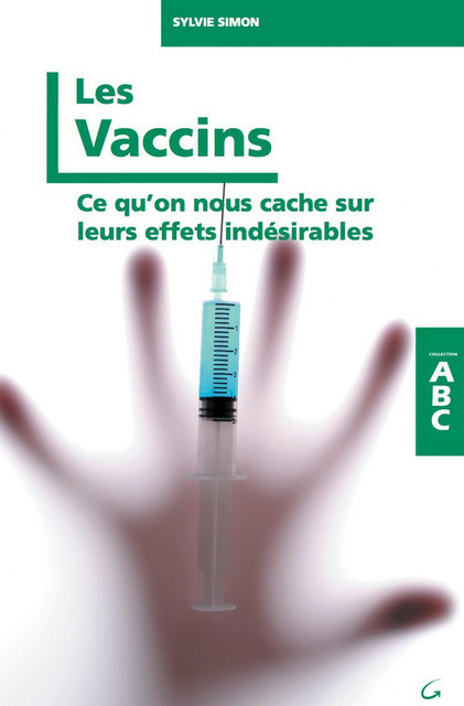 Les Vaccins  - Sylvie Simon - Grancher