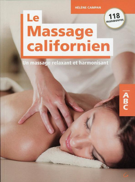 Le Massage californien - ABC - Hélène Campan - Grancher