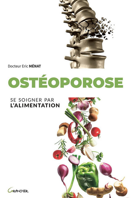 Ostéoporose  - Eric Ménat - Grancher