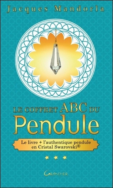 Le coffret ABC du Pendule - Jacques Mandorla - Grancher