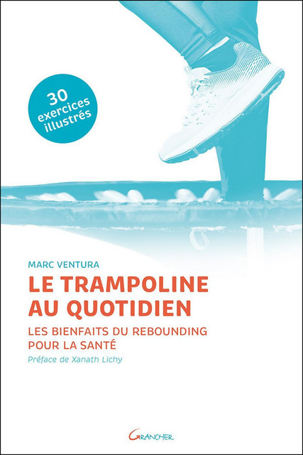 Le trampoline au quotidien  - Marc Ventura - Grancher