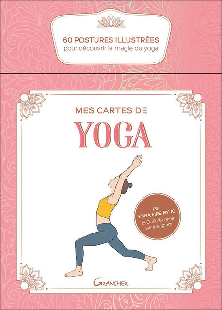 Mes cartes de yoga  -  Yoga Fire by Jo - Grancher