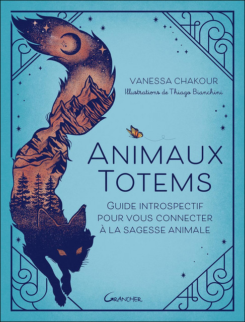 Animaux totems  - Vanessa Chakour - Grancher