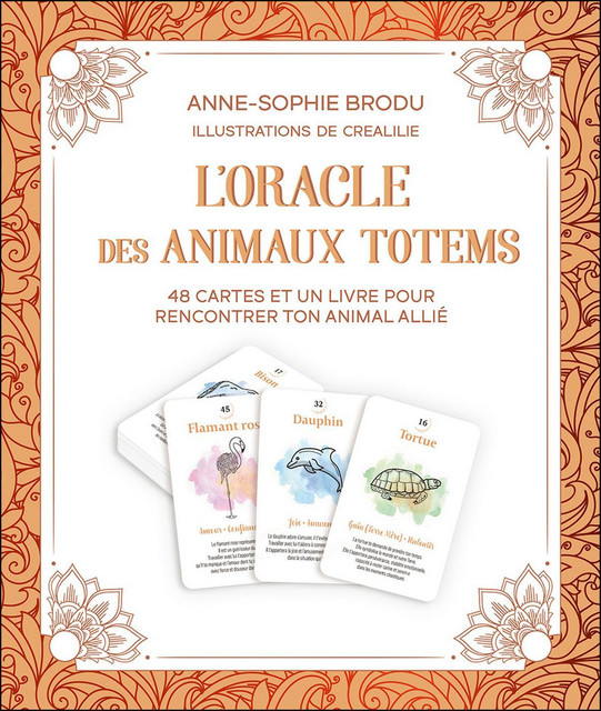 L'Oracle des animaux totems  - Anne-Sophie Brodu - Grancher