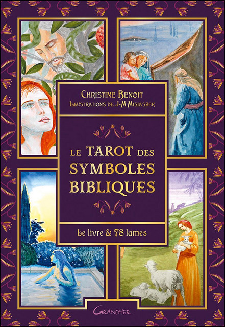 Le Tarot des symboles bibliques - Coffret - Christine Benoit, Jean-Marc Misiaszek - Grancher